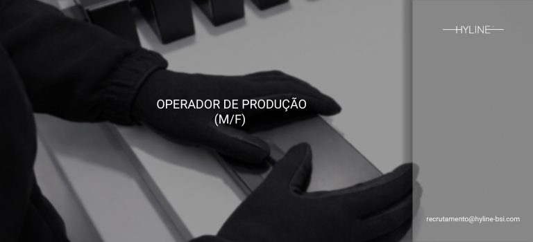 Oferta de emprego HYLINE - OPERADOR DE PRODUÇÃO
